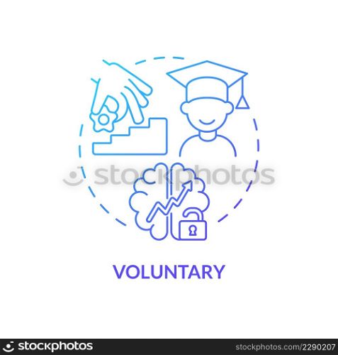 Voluntary education blue gradient concept icon. Motivation and intention. Lifelong learning characteristics abstract idea thin line illustration. Isolated outline drawing. Myriad Pro-Bold fonts used. Voluntary education blue gradient concept icon