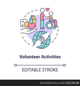 Volunteer activities concept icon. Charity participation in community. Support engagement abstract idea thin line illustration. Vector isolated outline color drawing. Editable stroke. Volunteer activities concept icon