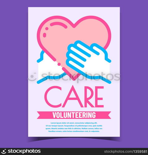 Volunteering Care Creative Promo Banner Vector. Volunteer Hands Holding Heart, Volunteering Profession Healthcare Medical Advertising Poster. Concept Template Stylish Colored Illustration. Volunteering Care Creative Promo Banner Vector