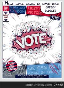 Vote. Explosion in comic style with lettering and realistic puffs smoke. 3D vector pop art speech bubble. Stylized series comics speech bubble