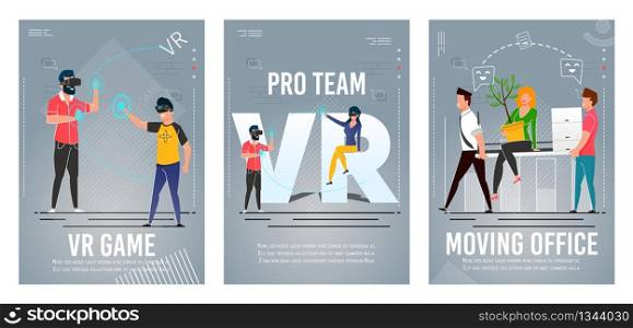 VR Game, Pro Team, Moving Office Banner Set. Professional Gamers People Group Wearing Virtual Reality Headset Glasses. Employees Change Workplace. Business Relocation. Vector Flat Illustration. VR Game, Pro Team, Moving Office Flat Poster Set