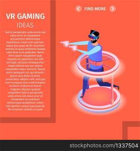 VR Gaming Square Banner, Copy Space. Man Play Video Game in Glasses, Running and Shooting with Guns in Special Platform. Entertainment Industry. Virtual Reality . 3d Flat Vector Isometric Illustration. VR Gaming Square Banner. Man Playing Video Game