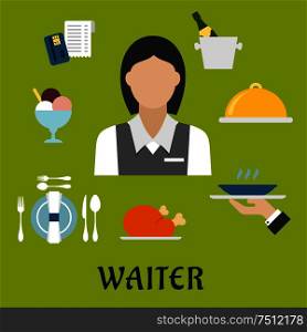 Waiter profession flat icons with waitress in elegant uniform, surrounded by dinner set, champagne and ice bucket, ice cream sundae, fried chicken, cloche and restaurant bill. Waitress with restaurant utensil and food