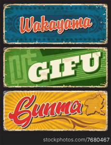Wakayama, Gifu and Gunma vector plate, Japan prefectures tin signs. Japanese region grunge plate with vintage typography and territory official flags symbols. Asian travel destination memories sign. Gifu, Wakayama and Gunma Japan prefectures