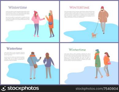 Walking crowd of people in wintertime. Men and women going and speaking in warm scarf and jacket and in hat or earmuffs with pet, poster text sample vector. Walking Crowd of People in Wintertime Set Vector