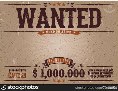 Wanted Vintage Western Poster. Illustration of a vintage old elegant horizontal wanted placard poster template, with dead or alive inscription, money cash reward as in western movies