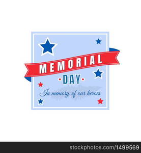 War Memorial Day flat color vector badge. American memorial holiday. National United States freedom event sticker. Liberty day patch. Veteran honor ceremony isolated design element. War Memorial Day flat color vector badge