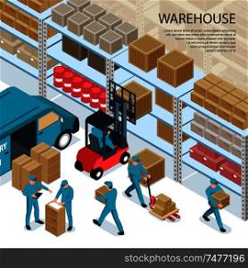 Warehouse isometric vector illustration with delivery truck and workers loading boxes by forklifts and manually