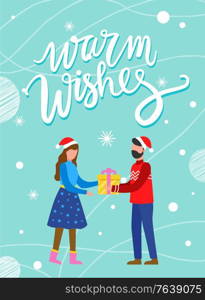 Warm wishes postcard decorated by snowflakes pattern. Man and woman characters wearing Santa hat and holding gift box. Christmas greeting card in blue color, people standing with present vector. Couple with Present, Warm Wishes Postcard Vector