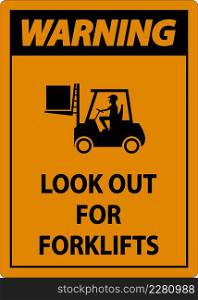 Warning 2-Way Look Out For Forklifts Sign On White Background