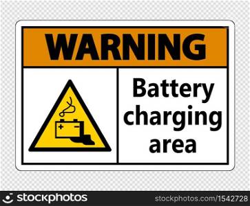 Warning battery charging area Sign on transparent background,vector illustration