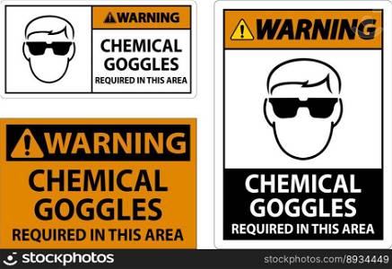Warning Chemical Goggles Required Sign On White Background