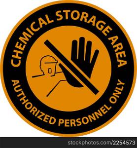 Warning Chemical Storage Area Authorized Personnel Only Symbol Sign