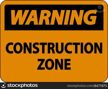 Warning Construction Zone Symbol Sign On White Background