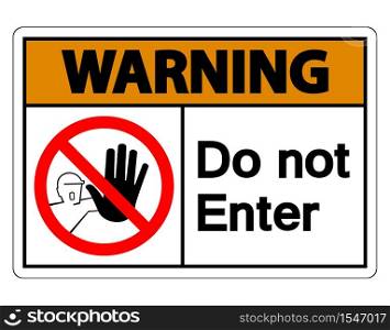 Warning Do Not Enter Symbol Sign on white background,Vector Illustration