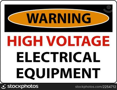 Warning High Voltage Equipment Sign On White Background