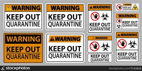 Warning Keep Out Quarantine Sign Isolate On White Background,Vector Illustration EPS.10