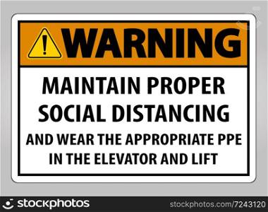 Warning Maintain Proper Social Distancing Sign Isolate On White Background,Vector Illustration EPS.10