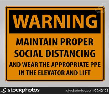 Warning Maintain Proper Social Distancing Sign Isolate On White Background,Vector Illustration EPS.10