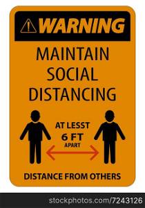 Warning Maintain Social Distancing At Least 6 Ft Sign On White Background,Vector Illustration EPS.10