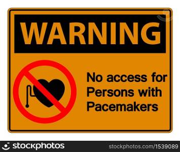 Warning No Access For Persons With Pacemaker Symbol Sign Isolate On White Background,Vector Illustration