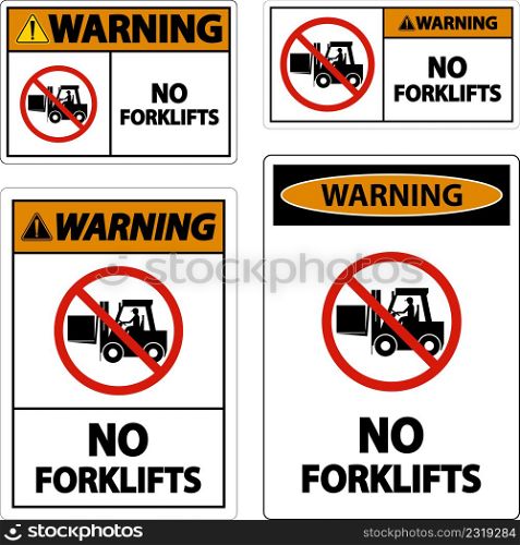Warning No Forklifts Sign On White Background