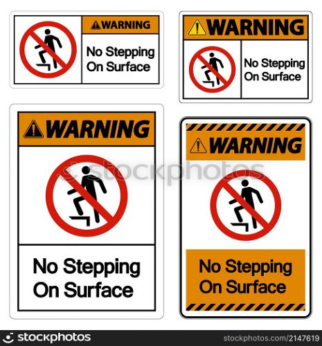 Warning No Stepping On Surface Symbol Sign