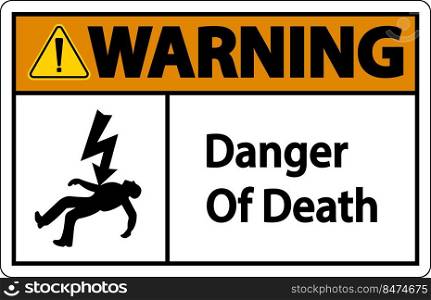 Warning Of Death Sign On White Background