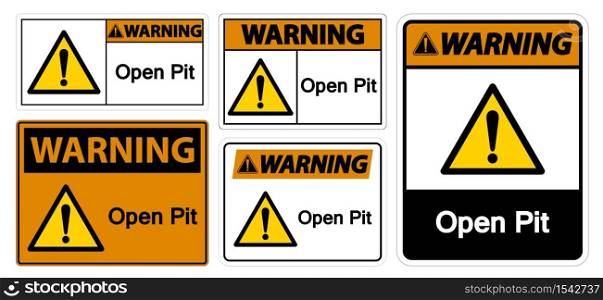 Warning Open Pit Sign Isolate On White Background,Vector Illustration EPS.10