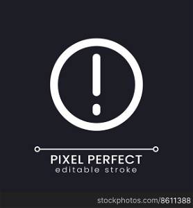 Warning pixel perfect white linear ui icon for dark theme. Exclamation mark in circle. Vector line pictogram. Isolated user interface symbol for night mode. Editable stroke. Poppins font used. Warning pixel perfect white linear ui icon for dark theme