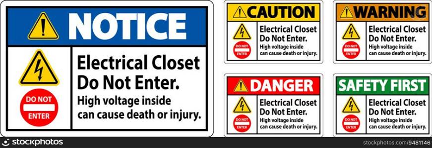Warning Sign Electrical Closet - Do Not Enter. High Voltage Inside Can Cause Death Or Injury