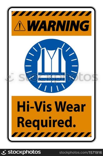 Warning Sign Hi-Vis Wear Required on white background