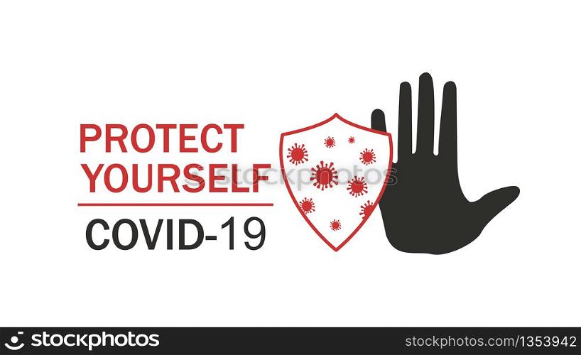 Warning sign of protect yourself from coronavirus or covid-19