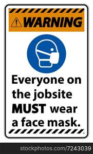 Warning Wear A Face Mask Sign Isolate On White Background
