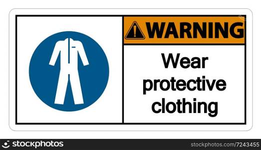 Warning Wear protective clothing sign on white background,vector illustration