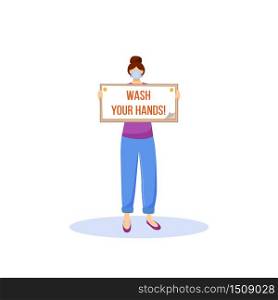 Wash your hands flat color vector faceless character. Stop virus transmission with proper hygiene. Woman holding sign isolated cartoon illustration for web graphic design and animation