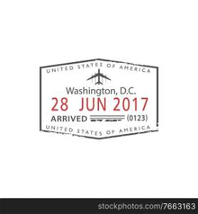 Washington D. C. airport visa st&in passport isolated. Vector US border control, arrived sign. US border control visa st&arrived to Washington