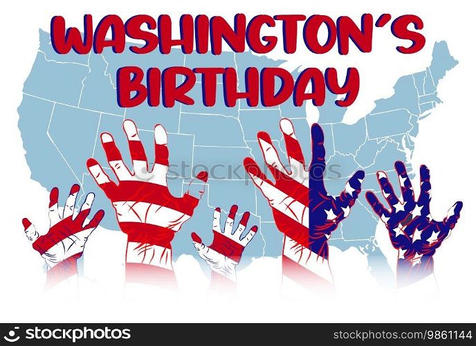 Washington Presidents Birthday. Presidents Day Background Design Banner, Poster, Greeting Card.. Washington Presidents Birthday. President s Day Background Design Banner, Poster, Greeting Card