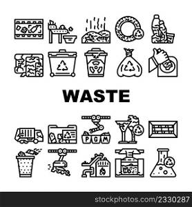 Waste Sorting Conveyor Equipment Icons Set Vector. Chemical Hazardous, Technique And Organic Waste Sorting, Transportation, Recycling And Incineration. Trash Container Bag Black Contour Illustrations. Waste Sorting Conveyor Equipment Icons Set Vector