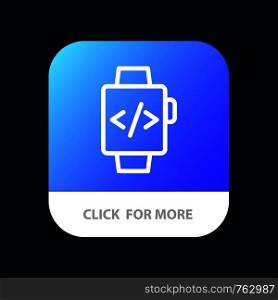 Watch, Hand Watch, Time Clock Mobile App Button. Android and IOS Line Version