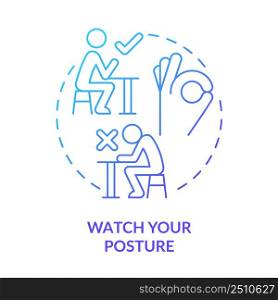 Watch your posture blue gradient concept icon. Keep elbows off table. Restaurant etiquette abstract idea thin line illustration. Isolated outline drawing. Myriad Pro-Bold font used. Watch your posture blue gradient concept icon