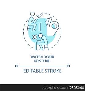 Watch your posture turquoise concept icon. Keep elbows off table. Etiquette abstract idea thin line illustration. Isolated outline drawing. Editable stroke. Arial, Myriad Pro-Bold fonts used. Watch your posture turquoise concept icon