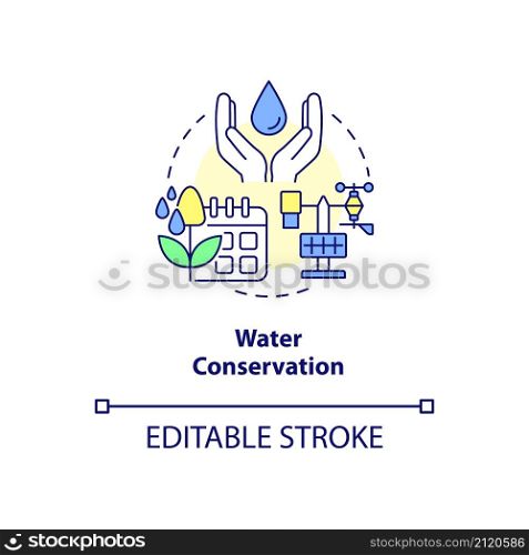 Water conservation concept icon. Saving water on farm abstract idea thin line illustration. Smart farming benefit. Isolated outline drawing. Editable stroke. Roboto-Medium, Myriad Pro-Bold fonts used. Water conservation concept icon