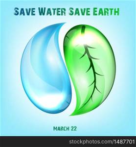Water day poster design with Creative of drop water and green leaf.Vector