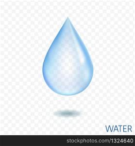 Water drop. Realistic liquid droplet. Pure dew. Aqua icon isolated on transparent background. Freshness and ecology symbol. Clear blue colour. High quality vector illustration.