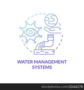 Water management system blue gradient concept icon. Control of water resources movement. Urban service database abstract idea thin line illustration. Vector isolated outline color drawing. Water management system blue gradient concept icon