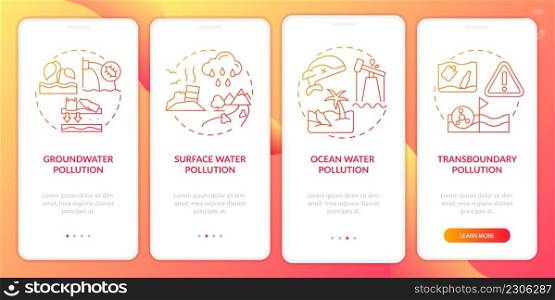 Water pollution categorization red gradient onboarding mobile app screen. Walkthrough 4 steps graphic instructions pages with linear concepts. UI, UX, GUI template. Myriad Pro-Bold, Regular fonts used. Water pollution categorization red gradient onboarding mobile app screen