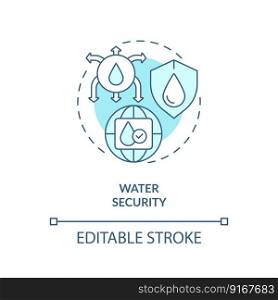 Water security turquoise concept icon. Fresh aqua. Liquid sources management abstract idea thin line illustration. Isolated outline drawing. Editable stroke. Arial, Myriad Pro-Bold fonts used. Water security turquoise concept icon