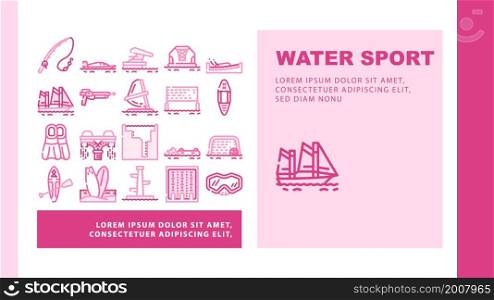 Water Sports Active Occupation Landing Web Page Header Banner Template Vector Kayak And Sap Board, Freediving Pool And Swimming, Volleyball And Basketball Water Sports, Fishing And Illustration. Water Sports Active Occupation Landing Header Vector