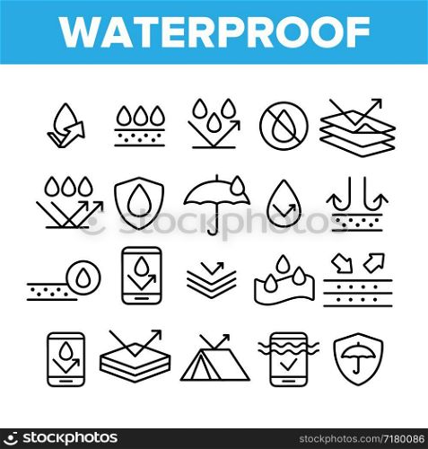 Waterproof, Water Resistant Materials Vector Linear Icons Set. Waterproof, Surface Protection Outline Cliparts. Hydrophobic Fabric Pictograms Collection. Anti Wetting Material Thin Line Illustration. Waterproof, Water Resistant Materials Vector Linear Icons Set